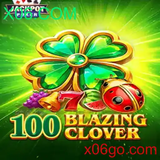 Descubra a Emoção de 100BlazingClover